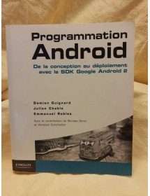Livre de Programmation android de la conception au deploiement avec le sdk google android